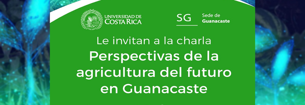 Perspectivas Agriculturadelfuturoenguanacaste