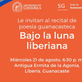 Recital de poesía guanacasteca: Bajo la luna liberiana
