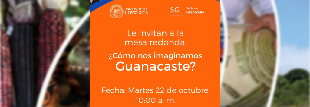 Mesa Redonda Como Imaginamos Guanacastegrande
